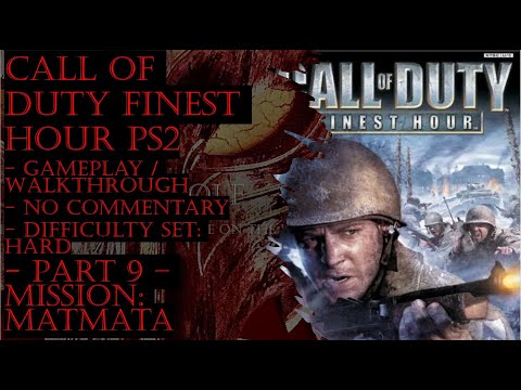 Call Of Duty Finest Hour PS2 (Hard) Gameplay Walkthrough Part 9 (No Commentary)