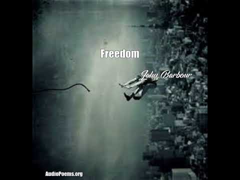 Freedom (John Barbour Poem)