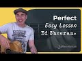 How to play Perfect by Ed Sheeran - Easy Guitar Tutorial