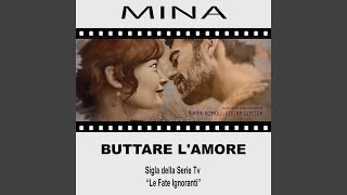 Musik-Video-Miniaturansicht zu Buttare l'amore Songtext von Mina