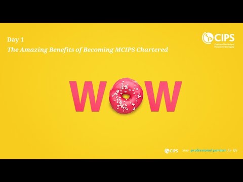 Day 1 - The Amazing Benefits of being MCIPS Chartered