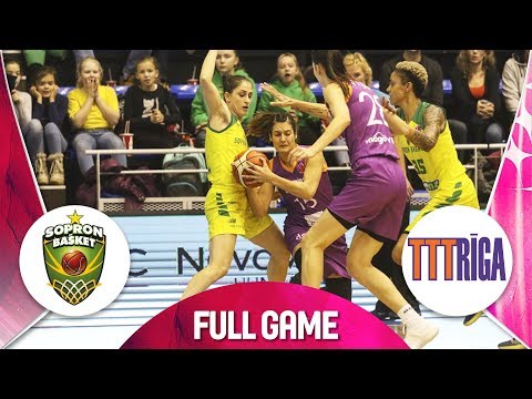 Sopron Basket v TTT Riga - Full Game - EuroLeague Women 2019