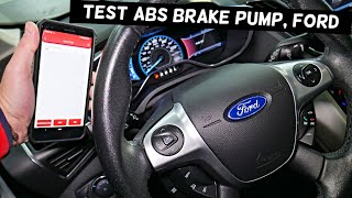 HOW TO TEST ABS BRAKE PUMP FORD FOCUS FIESTA ESCAPE EDGE F150 FUSION EDGE F-150 TRANSIT