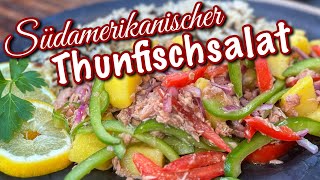 Südamerikanischer Thunfischsalat - Sommerlich und lecker! - Westmünsterland BBQ