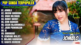 Download lagu Azmy Z Full Album || JOMBLO - ONCOM GONDRONG - SIRAH BOLENANG - Lagu Sunda Tebaru 2026 Paling Hits mp3