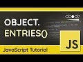 Using Object.entries() - JavaScript Tutorial For Beginners