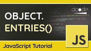 Using Object.entries() - JavaScript Tutorial For Beginners
