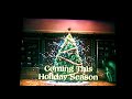 Coming This Holiday Season Bumper