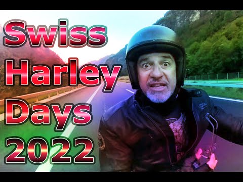 SWISS HARLEY DAYS 2022