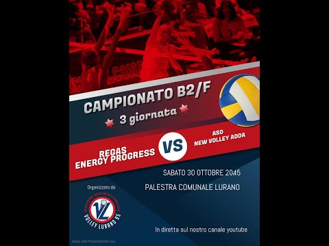 B2/F: REGAS ENERGY PROGRESS - ASD NEW VOLLEY ADDA