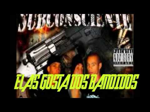 Subconsciente Rappers - Elas Gostam Dos Bandidos (Part. Coktel Molotov) (Lançamento 2013)