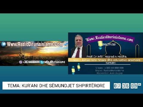 HAJREDIN HOXHA TEMA: KUR'ANI DHE SËMUNDJET SHPIRTËRORE