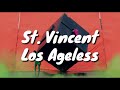 St. Vincent - Los Ageless (Lyrics)