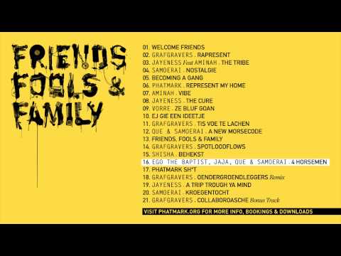 16. Ego the Baptist, JaJa, Que & Samoerai - 4 Horsemen