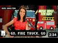 Go Fire Truck Go Fire Truck Song For Kids Suzi Shelton Stop And Go Action Song