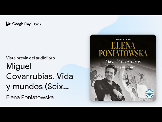 Vídeo relacionado con Miguel Covarrubias. Vida y mundos