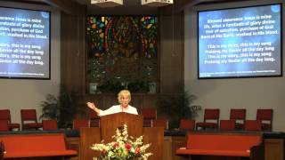 Blessed Assurance Jesus Is Mine - July 31, 2016