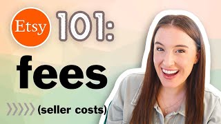 Etsy 101: Types of FEES ＄ // ETSY FEES EXPLAINED