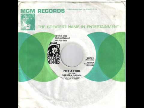 Barbara Brown Pity a fool