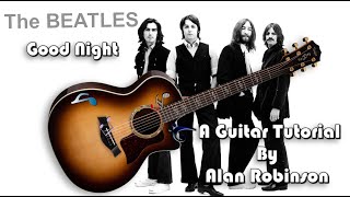 How to play: Good Night by The Beatles