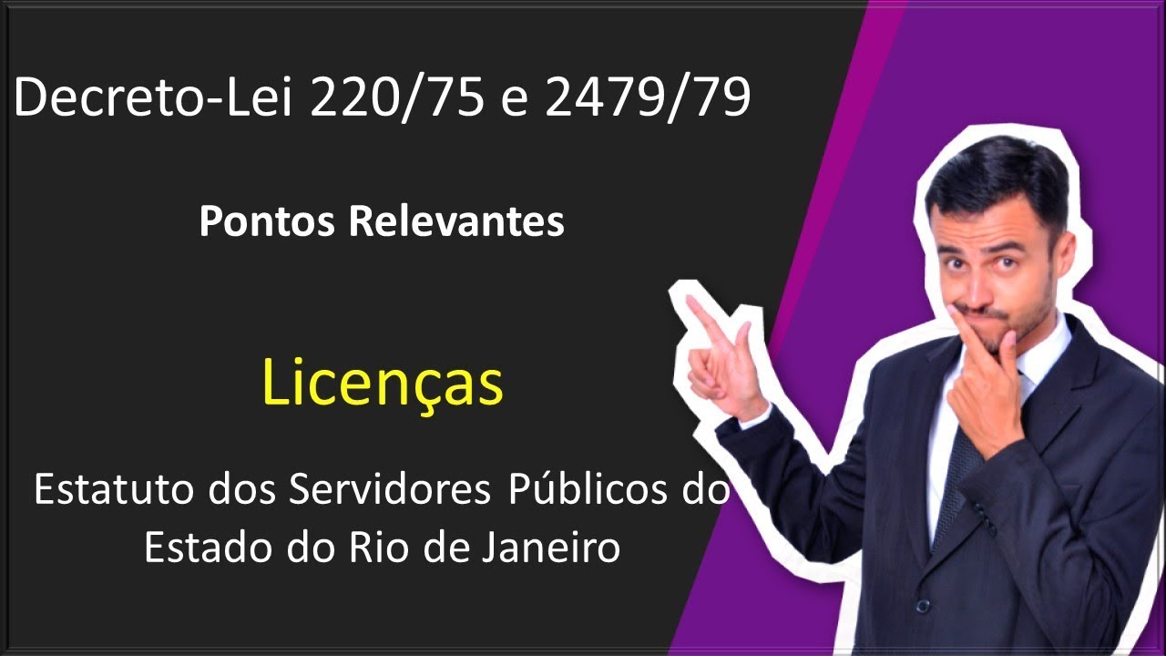 DPE-RJ - Decretos 220/75 e 2479/79 - Licenças