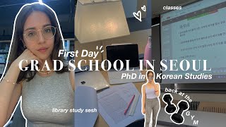First day of Graduate School in Seoul, Korea 🇰🇷🎓 Foreign Ph.D. Student, Korean Studies Major