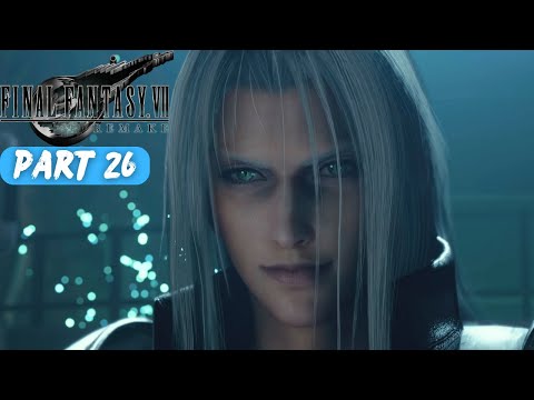 FINAL FANTASY VII REMAKE Walkthrough Part 26 (No Commentary)