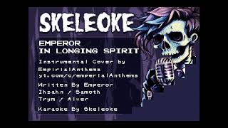 Emperor  - In Longing Spirit [karaoke]