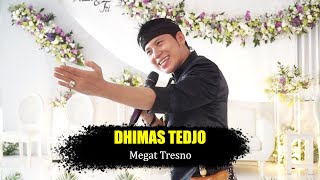Download lagu DHIMAS TEDJO - MEGAT TRESNO // SENDANG ARUM CS mp3