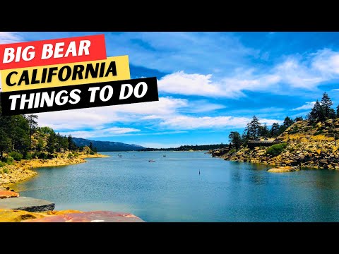 20 AMAZING Things To Do In Big Bear Lake, California & 5 GREAT Restaurants