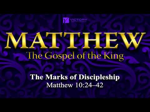 55) The Marks of Discipleship (2)