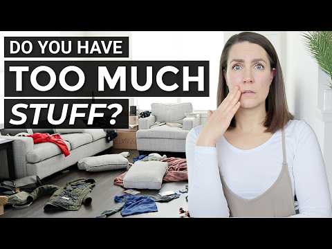 10 Signs You Have Too Much Stuff