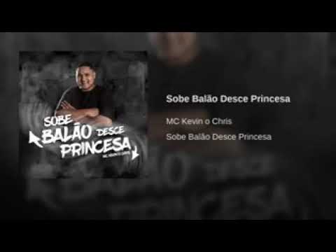 Mc kevin o chris sobe balao desse princesa