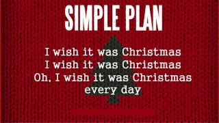 Simple Plan - Christmas Every Day [Lyric Video]