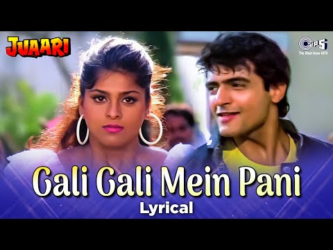 Gali Gali Mein Pani (Lyrical) — watch video