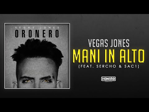 VEGAS JONES feat. SERCHO & SAC1 - 05 - MANI IN ALTO ( LYRIC VIDEO )