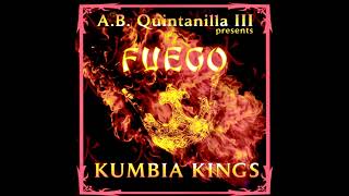 Kumbia Kings - Fuego (Official Audio)