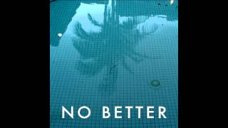 Lorde - No Better (NEW 2013) (LYRICS)