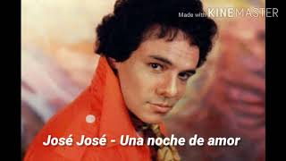 José José - Una noche de amor