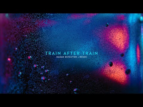 Radar Detector, Iriser – Train After Train (Synthwave Single, 2021)