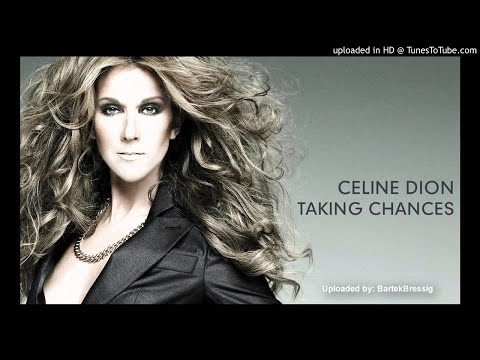 Celine Dion - Taking Chances