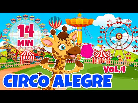 Circo Alegre Vol. 4 - Giramille 14 min | Desenho Animado Musical