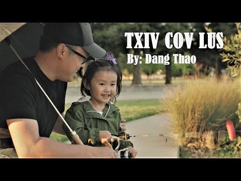 TXIV COV LUS - Dang Thao Official Music Video