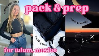 PREP & PACK WITH ME FOR VACATION | Tulum Mexico | Packing Tips & Planning Outfits | Productive Vlog