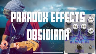 Video thumbnail for Writing Songs With the Paradox Effects: Obsidiana by SpiralCasterPlaysPedals