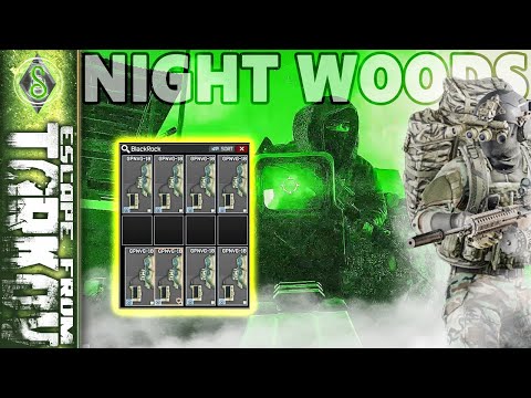 NIGHT WOODS with GPNVG-18 for SHTURMAN - Escape from Tarkov