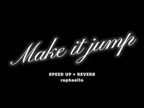 make it jump (feat. mcvertt & @temp.gzz) jersey club remix - rrodney [speed up + reverb]