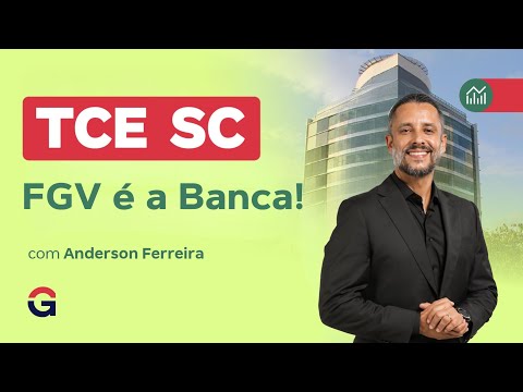 TCE SC Exam | FGV is the Exam Board! with Anderson Ferreira