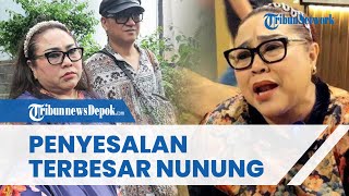 Penyesalan Terbesar Nunung, Tak Maafkan Dirinya Ingat Ibu Meninggal karena Pikirkan Kasus Narkoba