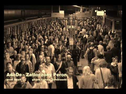 AdoDe - Zatłoczony Peron